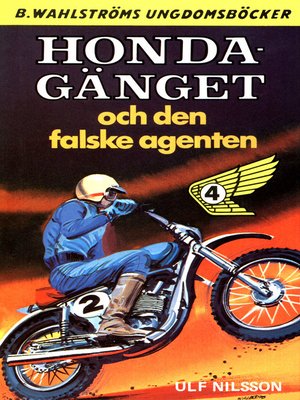 cover image of Honda-gänget 4--Honda-gänget och den falske agenten